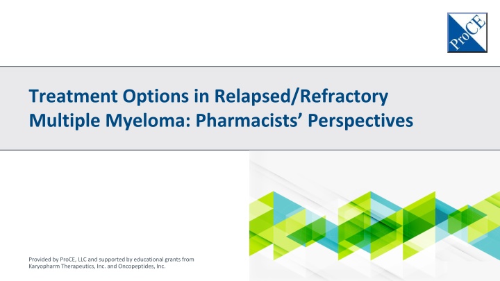 Pharmacists' Perspectives on Treatment Options in Relapsed/Refractory Multiple Myeloma