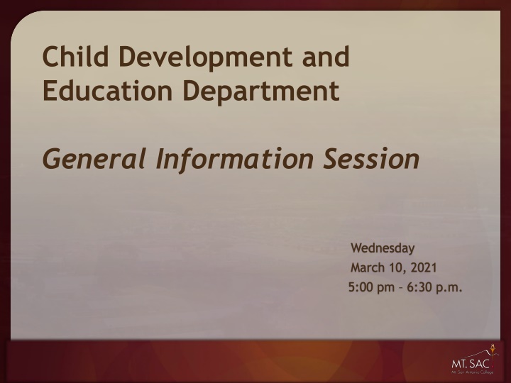 Information Session on Child Development and Education Department at Mt. SAC