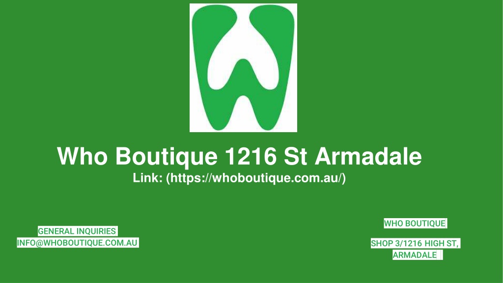 who boutique 1216 st armadale link https l.w