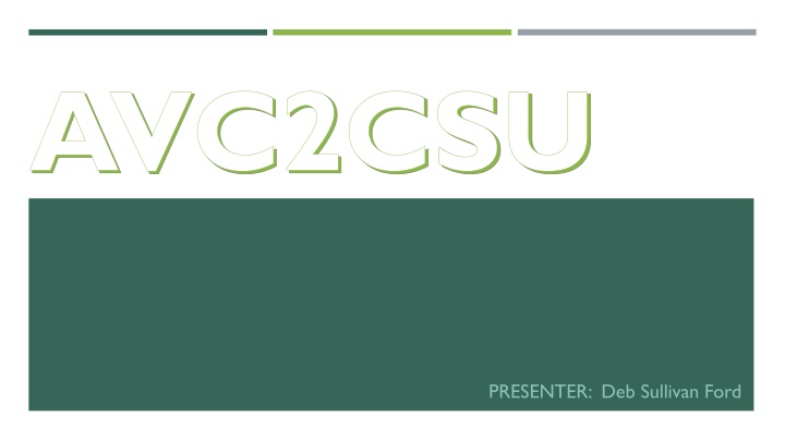 AVC2CSU Proposed Cohort Pathway Program Overview