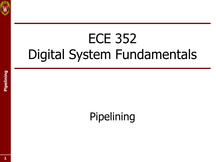 Laundry Pipelining and Digital Circuits