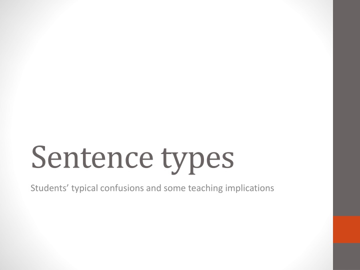Sentence Types and Clauses: Common Confusions and Teaching Tips