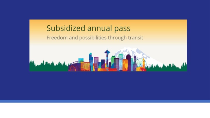 ORCA Card Subsidized Annual Pass Enrollment Information