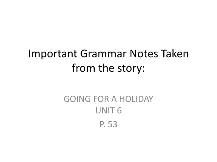 Important Grammar Notes for English Learners