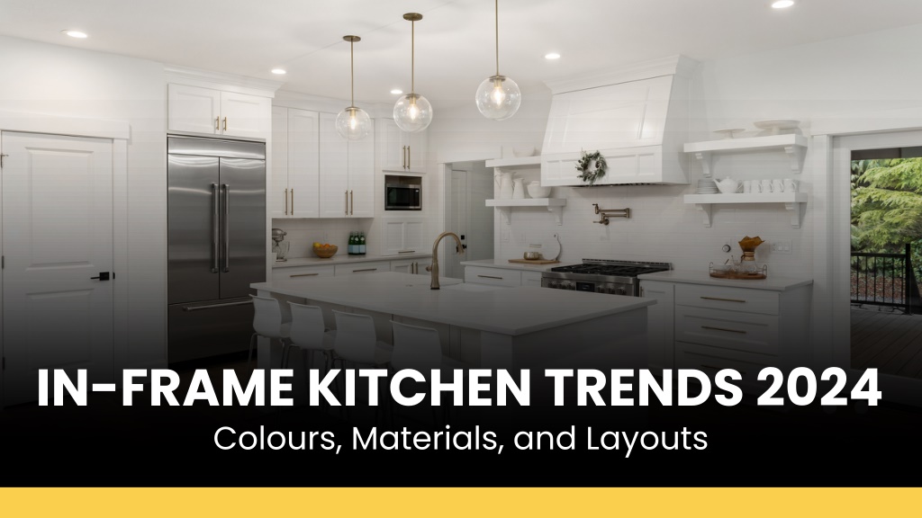 in frame kitchen trends 2024 colours materials l.w