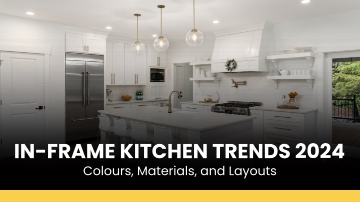in frame kitchen trends 2024 colours materials n.w