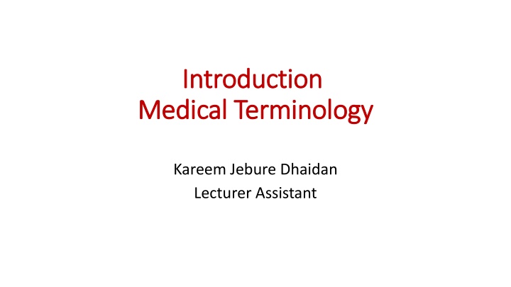 Medical Terminology: Key Components and Definitions