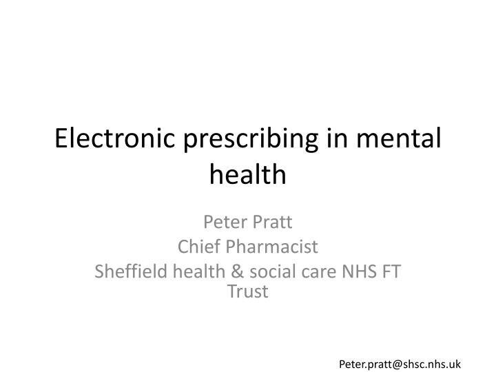 The Future of Electronic Prescribing in Mental Health