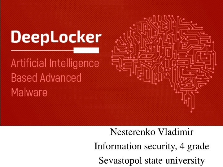 DeepLocker Malware and AI-Embedded Attacks