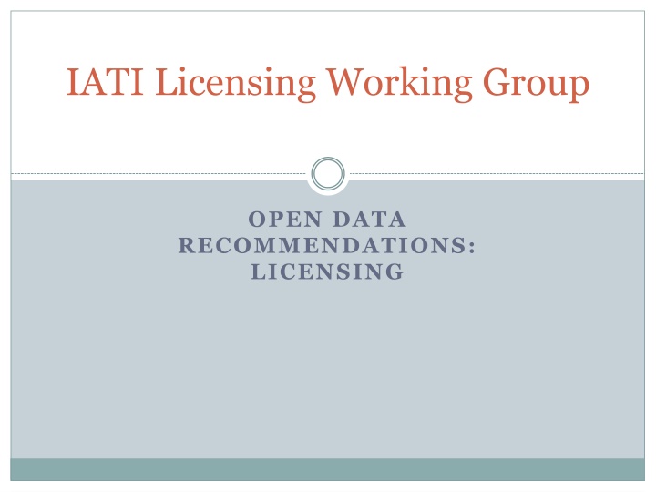 Open Data Licensing and Recommendations