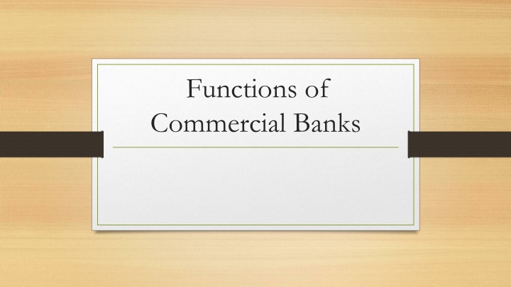 Functions of Commercial Banks
