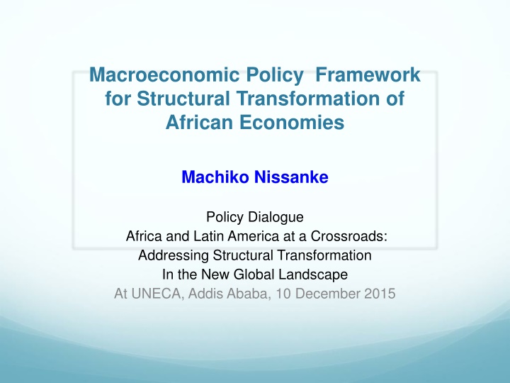 Macroeconomic Policy Framework for Structural Transformation of African Economies