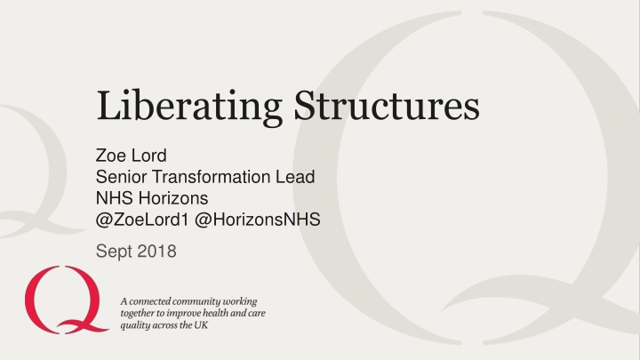 Liberating Structures for Innovative Transformation in Healthcare