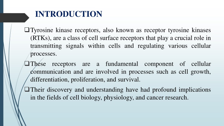 Tyrosine Kinase Receptors: Signaling and Functions