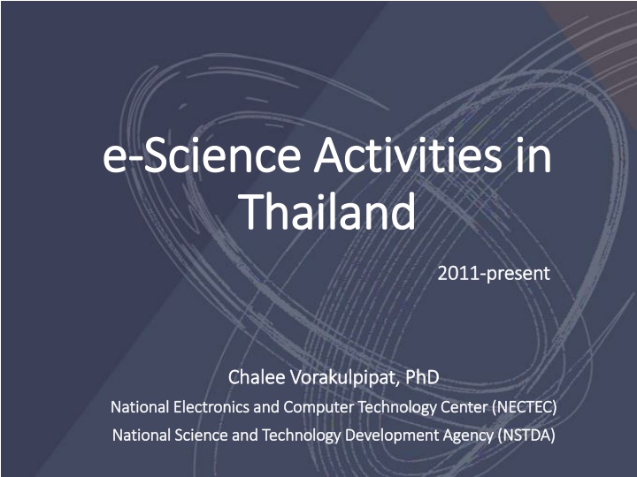e-Science Activities in Thailand: 2011-Present