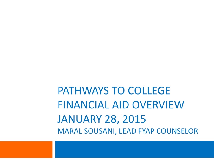College Financial Aid Overview and Upcoming Events