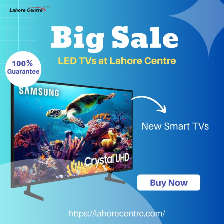 big sale led tvs at lahore centre n.w