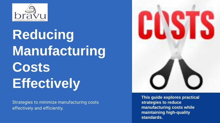 Effective Strategies to Reduce Manufacturing Costs Without Sacrificing Quality