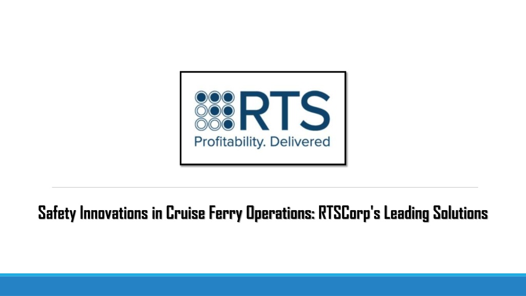 safety innovations in cruise ferry operations l.w