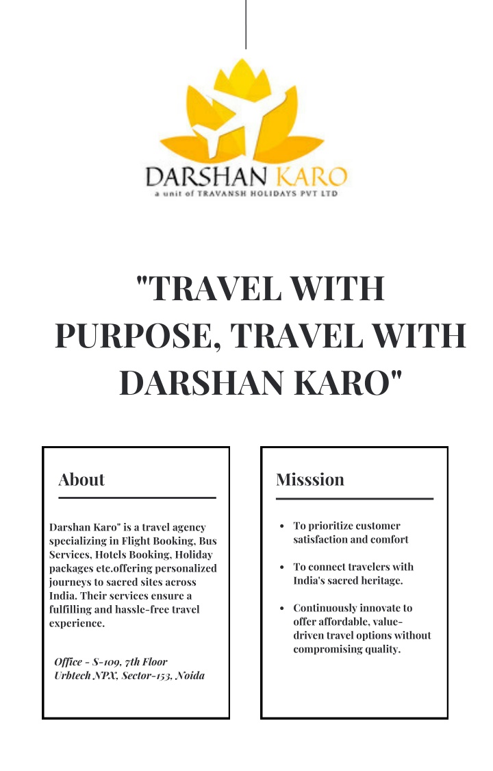 travel with purpose travel with darshan karo n.w