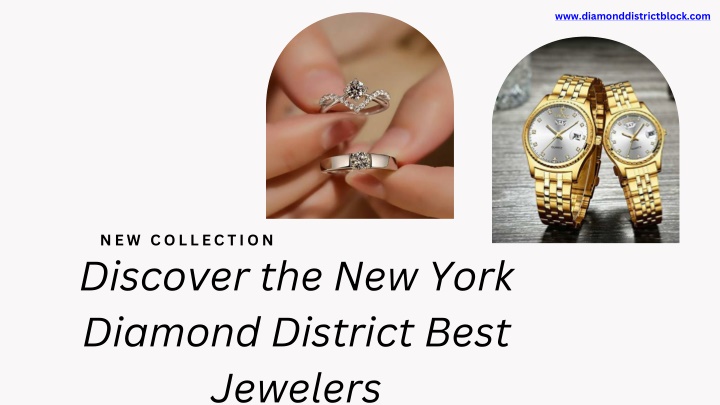 Discover the New York Diamond District Best Jewelers