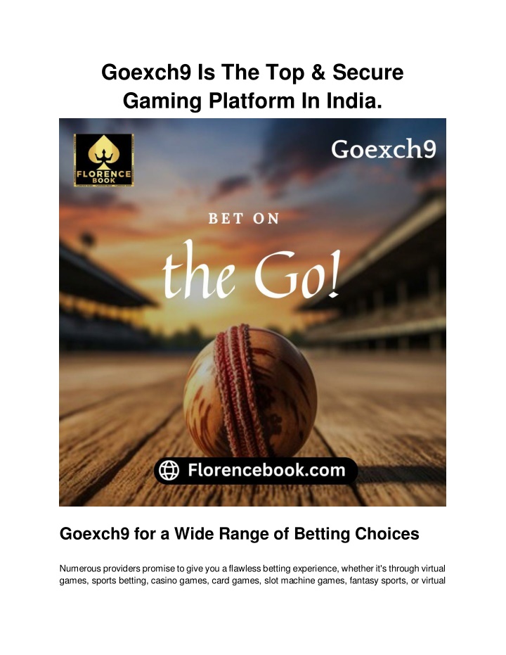 goexch9 is the top secure gaming platform in india n.w