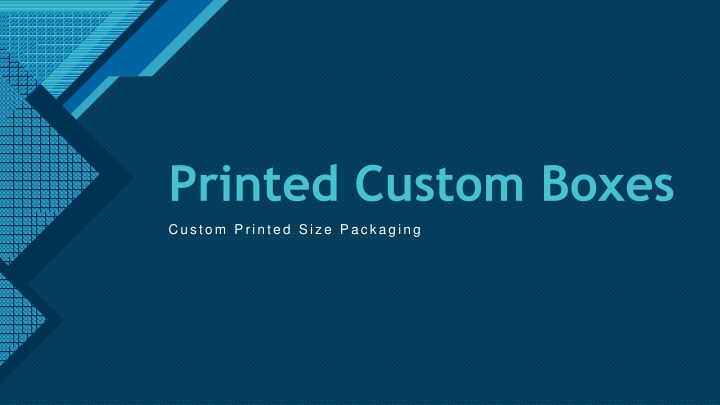 Printed Custom Boxes