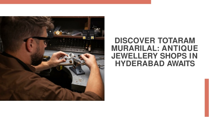 Discover Totaram Murarilal Antique Jewellery Shops in Hyderabad Awaits