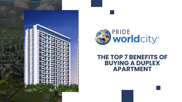 the top 7 benefits of buying a duplex apartment n.w