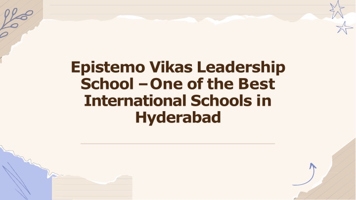 Epistemo Vikas Leadership School – One of the Best International Schools in Hyderabad