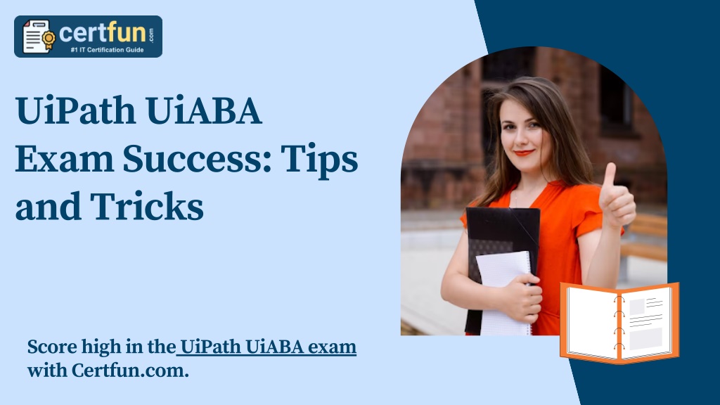 uipath uiaba exam success tips and tricks l.w