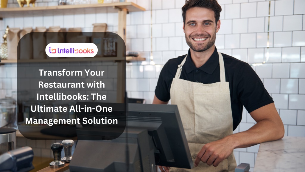 transform your restaurant with intellibooks l.w