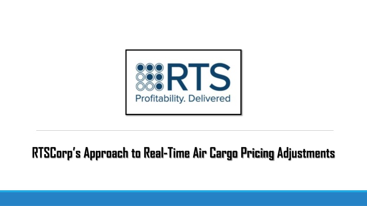 rtscorp s approach to real time air cargo pricing n.w