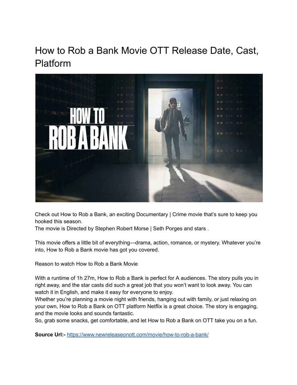 how to rob a bank movie ott release date cast l.w