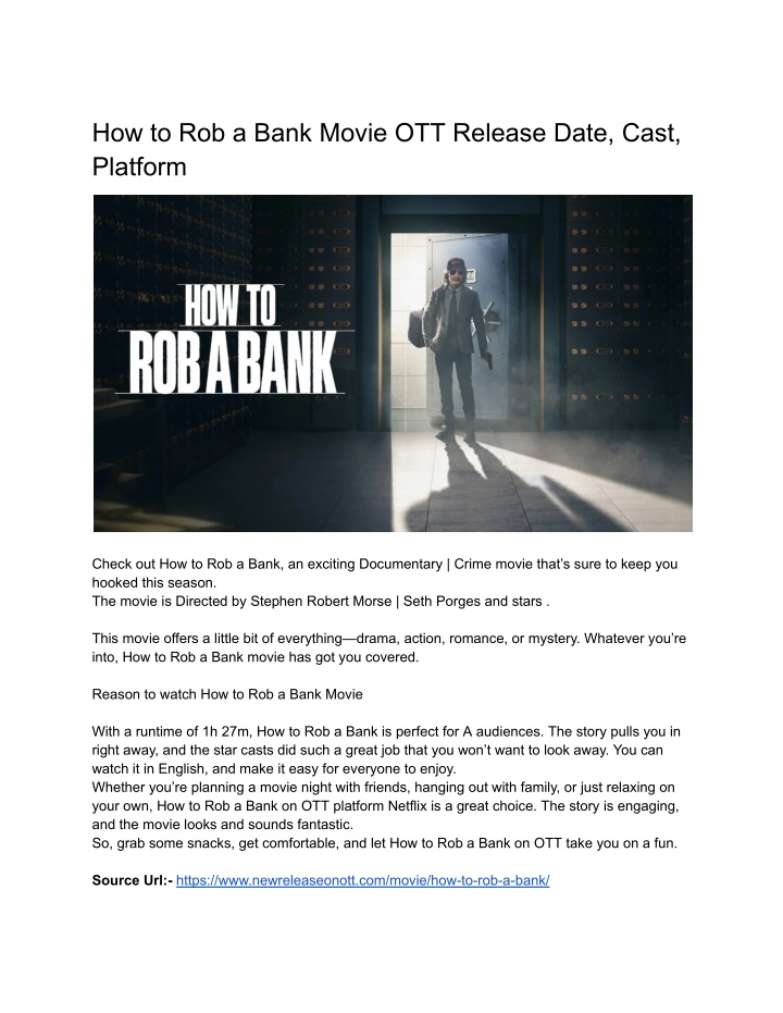 how to rob a bank movie ott release date cast n.w