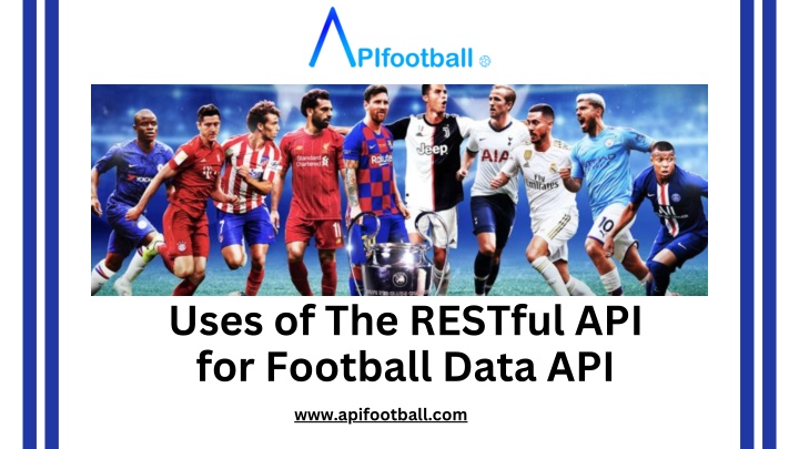 uses of the restful api for football data api n.w