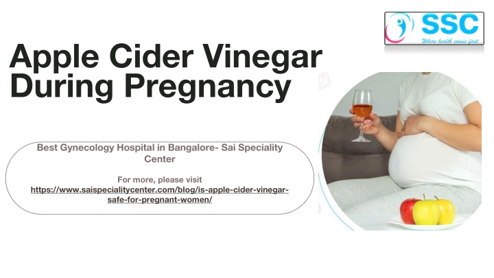 Apple Cider Vinegar During Pregnancy - Sai Speciality Center