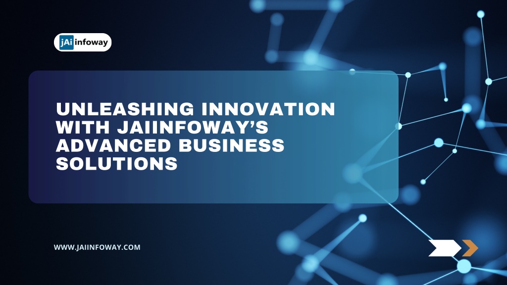 unleashing innovation with jaiinfoway s advanced l.w