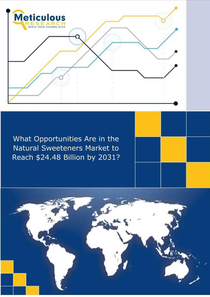 what opportunities are in the natural sweeteners n.w