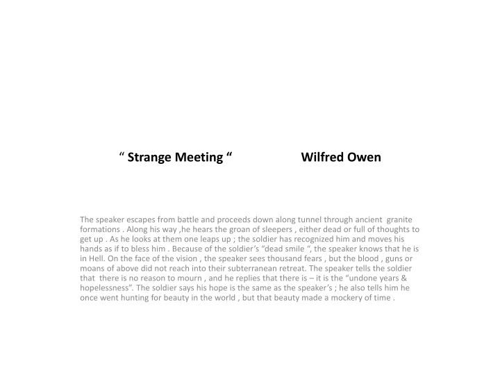 Exploring the Themes of War and Reflection in Wilfred Owen's 'Strange Meeting'