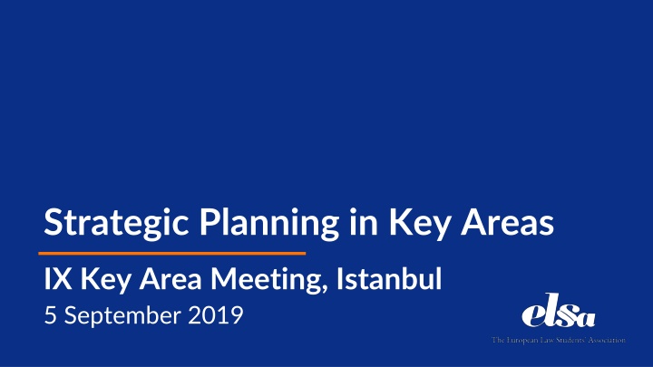 Strategic Planning in Key Areas: Meeting Insights