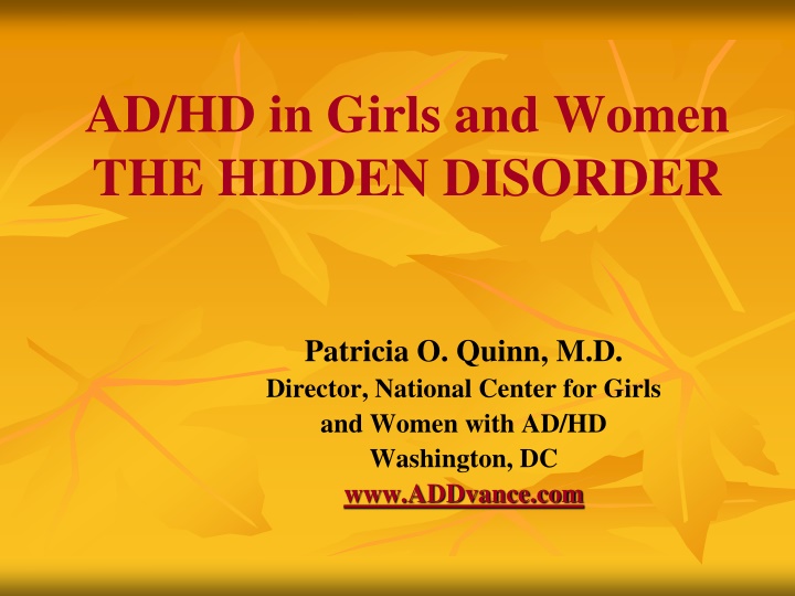 AD/HD in Females: The Hidden Disorder Impacting Women's Health