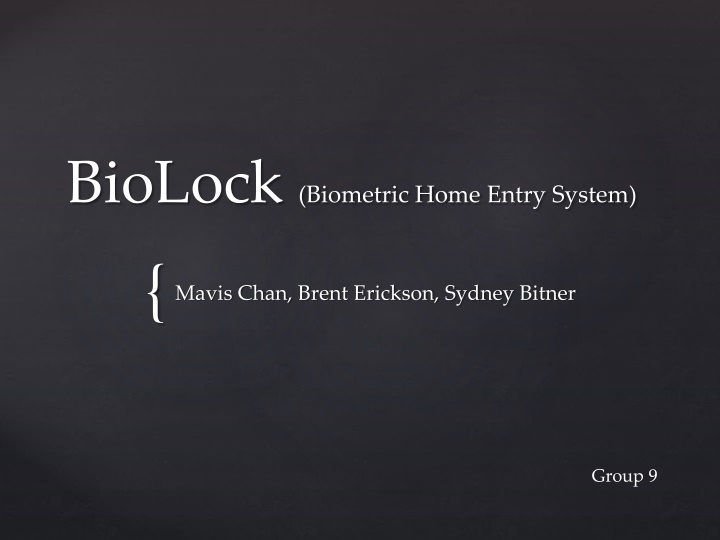 BioLock Biometric Home Entry System Overview