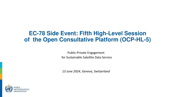 High-Level Session on Public-Private Engagement for Sustainable Satellite Data Service
