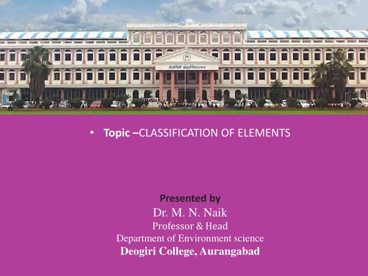 The Classification of Elements in the Periodic Table