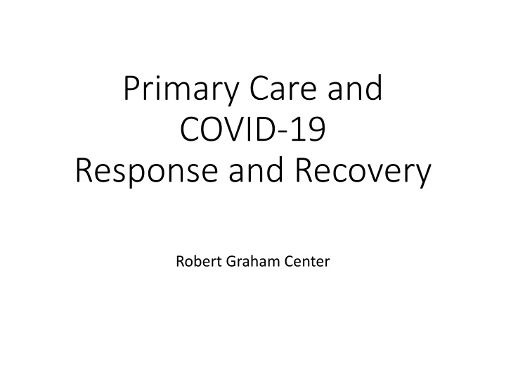 Primary Care's Response to COVID-19