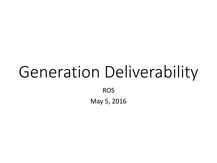 Evolution of Generation Deliverability Criteria in ERCOT