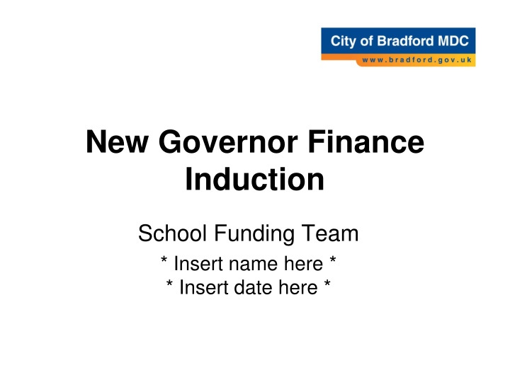 New Governor Finance Induction: School Funding Team Information
