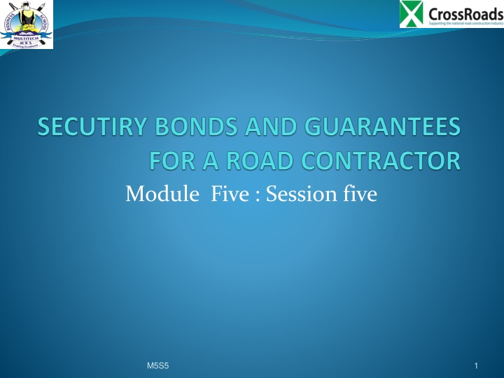Security Bonds and Guarantees in Road Construction Business
