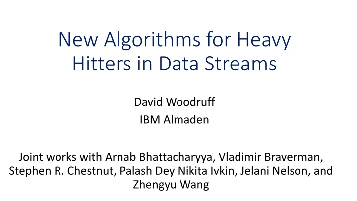 New Algorithms for Heavy Hitters in Data Streams